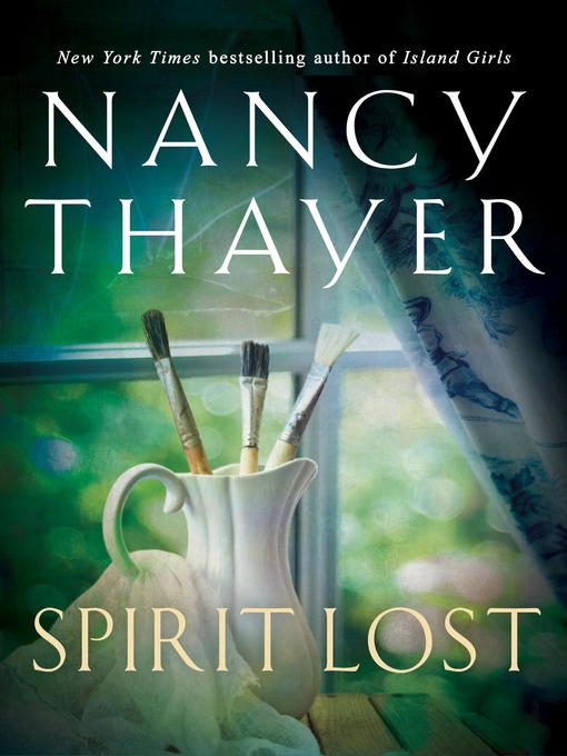 Title details for Spirit Lost by Nancy Thayer - Available